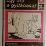 Elixír Füzetek 2. Egy Óra a Gyilkossal (1990) 6kép+tartalom fotó