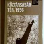 Köztársaság Tér 1956 (Hollós Ervin-Lajtai Vera) 1980 (dedikált) 10kép+tartalom fotó