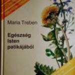 Egészség Isten Patikájából (Maria Treben) 2005 (9kép+tartalom) fotó