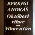 Októberi Vihar / Vihar Után (Berkesi András) 1970 (9kép+tartalom) fotó