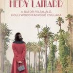 Hedy Lamarr - A bátor feltaláló, Hollywood ragyog fotó