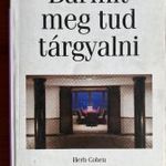 Herb Cohen: Bármit meg tud tárgyalni 1992 KOMMUNIKÁCIÓ TÁRGYALÁS TECHNIKA fotó