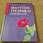 Csík József - Váradi György: Irányítástechnikai gyakorlatok (2003) fotó