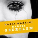 DACIA MARAINI - Rabolt szerelem fotó