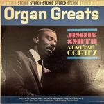 Jimmy Smith & Dave "Baby" Cortez - Organ Greats LP amerikai nyomás fotó