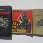 Ternai Zoltán -A motorkerékpár, A motorkerékpár szerkezete és kezelése, Rózsa György-Az én motorom fotó