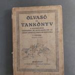 Olvasó és tankönyv a katholikus gazdasági és általános fiú és leány ismétlő iskolák számára I. évf fotó