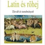 Latin és röhej - Tárcák és tanulmányok fotó