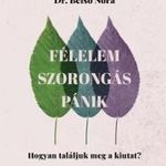 Dr. Belső Nóra - Félelem, szorongás, pánik fotó