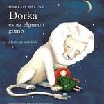 Harcos Bálint - Dorka és az elgurult gomb fotó