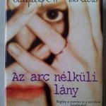 MITCHARD, JAEQUELYN - Az arc nélküli lány - T25 fotó