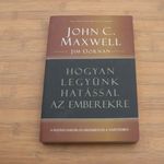 Jim Dornan | John C. Maxwell Hogyan legyünk hatással az emberekre fotó