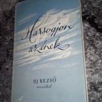 ÚJ REZSŐ HARSOGJON AZ ÉNEK 1959 BÉKÉSCSABA DEDIKÁLT!!! fotó