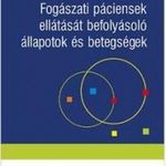 Fogászati páciensek ellátását befolyásoló állapoto fotó