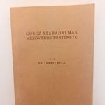 Dr. Iványi Béla: Göncz szabadalmas mezőváros története fotó