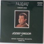 Mozart - József Gregor, Tamás Pál – Concert Arias, Vinyl, LP, Stereo, Mono fotó