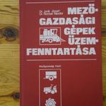 DR. JANIK JÓZSEF-DR. REMSEI NÁNDOR - MEZŐGAZDASÁGI GÉPEK ÜZEMFENNTARTÁSA - K334 fotó