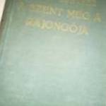 A Szent meg a rajongója I. Günther Agnes Nova Irodalmi Intézet, 1928 fotó