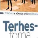 TERHESTORNA 2. - A TERHESSÉG 6. HÓNAPJA UTÁN TORNÁZHATÓ DVD fotó