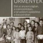 Oszmán-örmények – Élet az anyaországban, a száműzetésben, a társadalom újjáépítése a diaszpórában - fotó