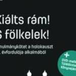 Kiálts rám! S fölkelek! - Hetek.hu Kft. fotó