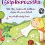 Csipkerózsika + CD - Holnap Kiadó fotó