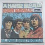 JOHN MAYALL & THE BLUESBREAKERS - A HARD ROAD (DECCA, UK, RE) fotó