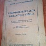 KISMOTORKEREÉKPÁROK KÖZLEKEDÉSI RENDJE DR.POLGÁR GYÖRGY 1951 VETERÁN MOTOR RITKASÁG fotó