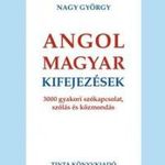 ANGOL-MAGYAR KIFEJEZÉSEK - 3000 GYAKORI SZÓKAPCSOL fotó