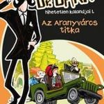 Az Aranyváros titka - Dr. Dark hihetetlen kalandj fotó