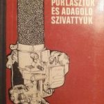 Surányi Endre: Porlasztók és adagolószivattyúk fotó