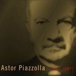 Astor Piazzolla: La Camorra fotó