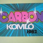 Kártyanaptár 1982 - CARBON, KOMLÓ fotó