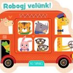 Robogj velünk! fotó