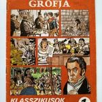 1989 / Klasszikusok képregénytára #1 / Régi ÚJSÁGOK KÉPREGÉNYEK MAGAZINOK Ssz.: 28920 fotó