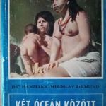 Jiří Hanzelka ? Miroslav Zikmund: Két óceán között fotó