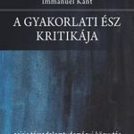 Immanuel Kant - A gyakorlati ész kritikája fotó