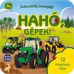 Kukucskálj, keresgélj! - Hahó, gépek! - 12 kihajth fotó