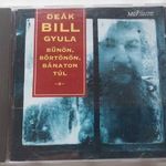 DEÁK BILL GYULA - BŰNÖN, BÁNATON, BÖRTÖNÖN TÚL (MEGA HCD 37683, 1993) fotó