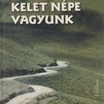 Kelet népe vagyunk fotó