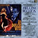 Nino Rota - The Symphonic Fellini / Rota - La Dolce Vita - CD fotó