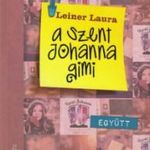 Leiner Laura - A Szent Johanna gimi 2. - Együtt fotó