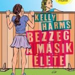 Kelly Harms - Bezzeg a másik élete fotó