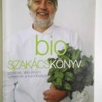 Rezi György: Bio szakácskönyv azoknak, akik érezni szeretnék a különbséget fotó