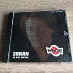 Zorán - Az Élet Dolgai (2002-es kiadás) MEGKÍMÉLT, SZÉP UNIVERSAL KIADÁSÚ CD! fotó