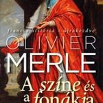 Olivier Merle - A színe és a fonákja fotó