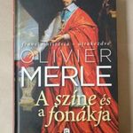 Olivier Merle - A színe és a fonákja - Francia história T15a fotó