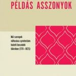 V. László Zsófia: Példás asszonyok. Női szerepek v fotó