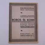 Emlékezzünk drága halottainkról. A gyászoló családoknak rendelkezésre bocsátja Boros és Kohn fotó