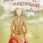 MARTA GÓMEZ MATA - Nagymamák és nagypapák világa fotó